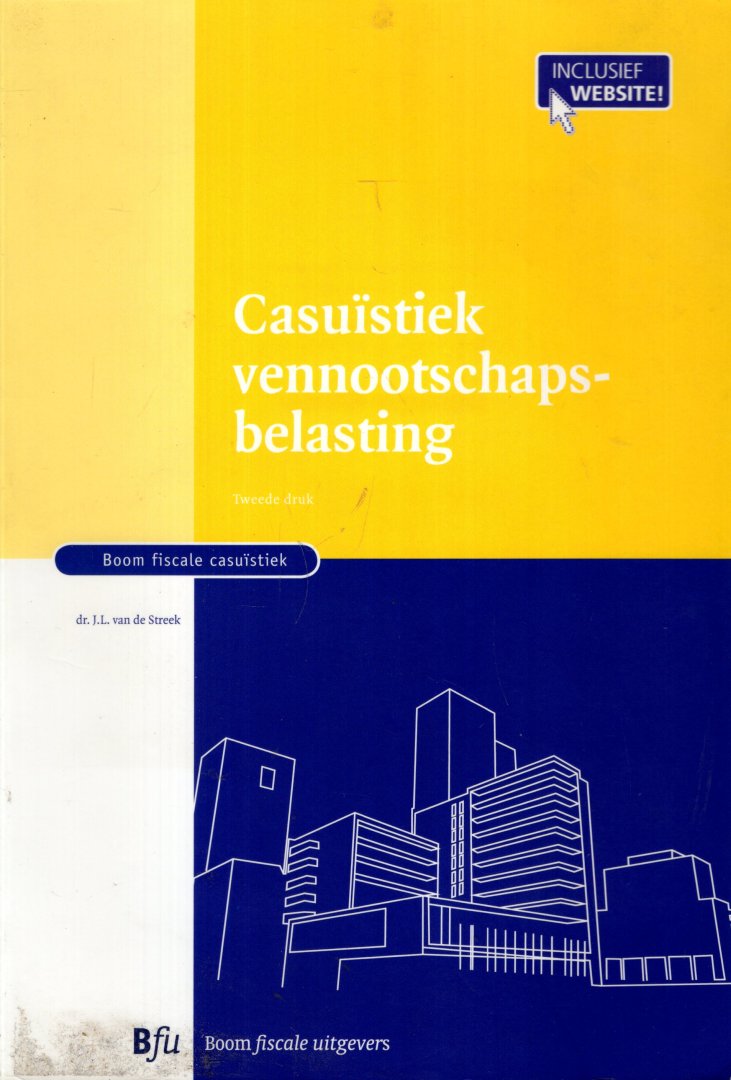 Streek, Jan L. van de. - Casuïstiek vennootschapsbelasting.