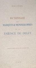Justice, Jean - Dictionnaire des Marques & Monogrammes de la Faïence de Delft