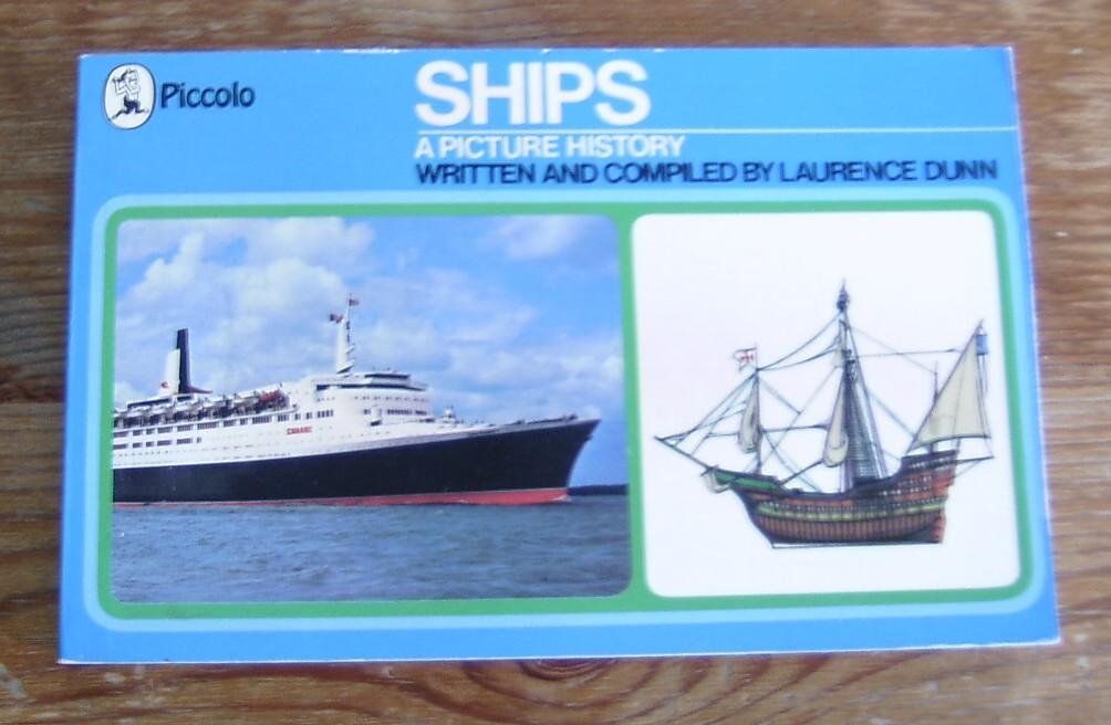 Dunn, Laurence - Ships-a picture history