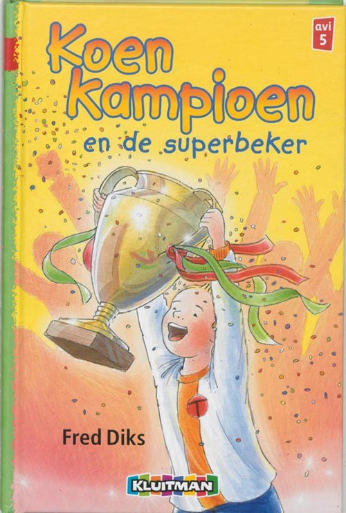 Fred Diks - Koen Kampioen en de superbeker