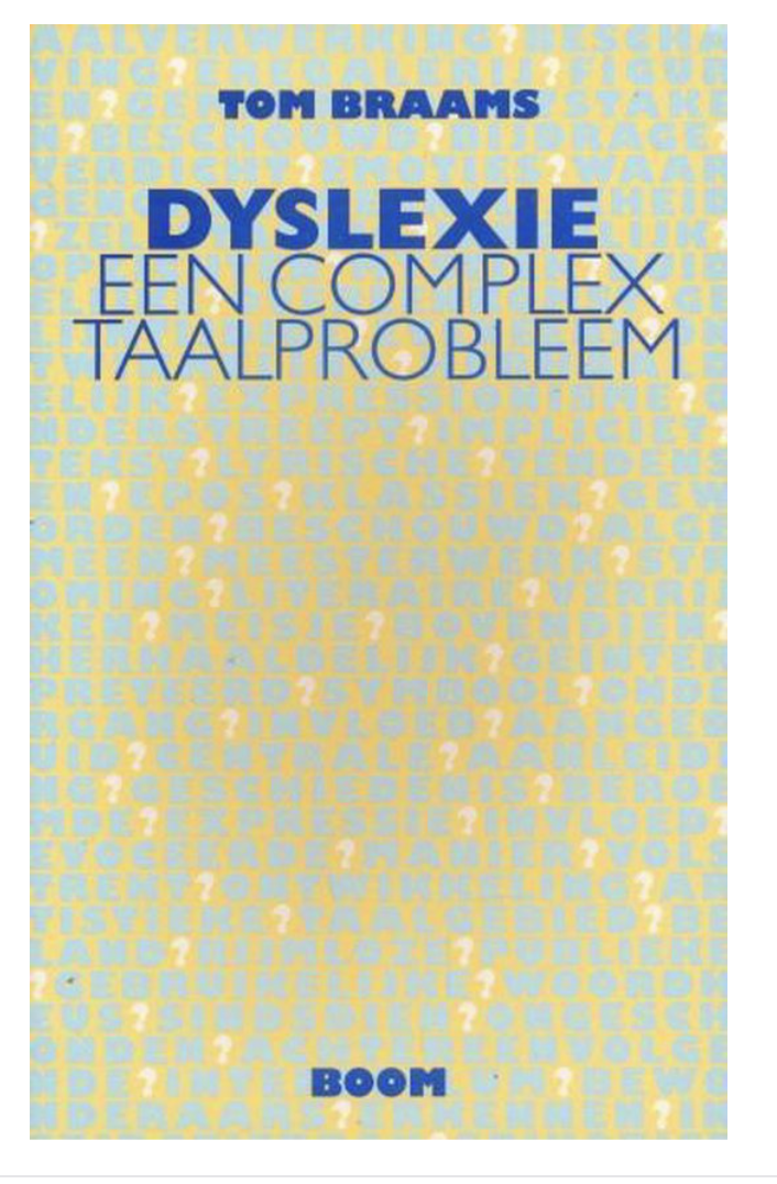 Braams, Tom - Dyslexie: een complex taalprobleem