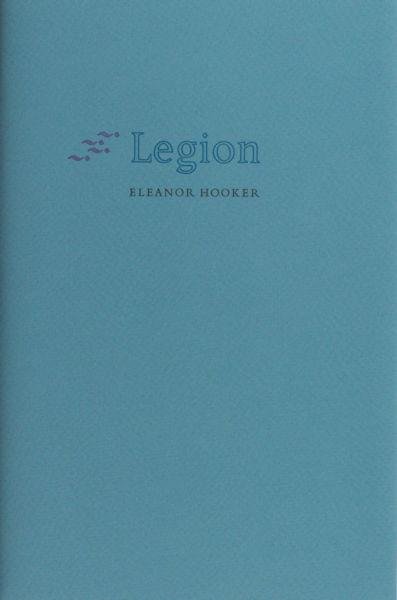 Hooker, Eleanor. - Legion.