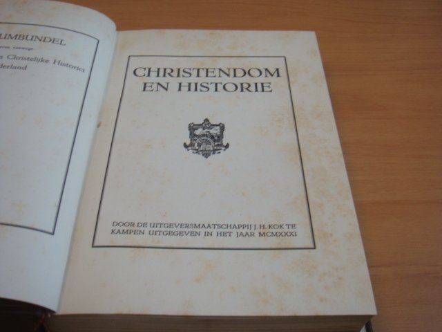 Pater, J.C.H de e.a - Christendom en Historie - Lustrumbundel