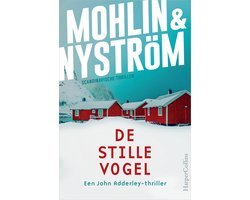 Peter Mohlin - John Adderley 3 - De stille vogel