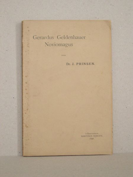 Prinsen, Dr.J. - Gerardus Geldenhauer Noviomagus. Bijdrage tot de kennis van zijn leven en werken.