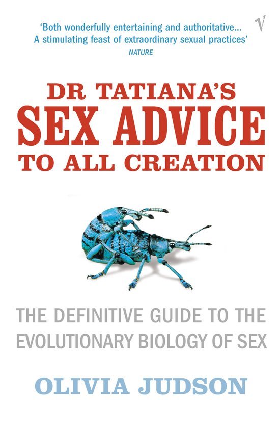 Olivia Judson - Dr Tatianas Sex Advice To All Creation