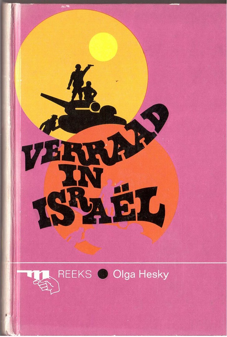 Hesky, Olga - Verraad in Israël