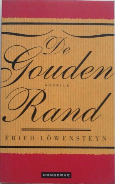 Lowensteyn Fried - De Gouden Rand Novelle