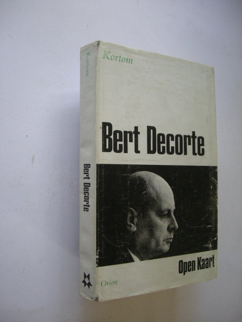 Decorte, Bert - Kortom. Open kaart