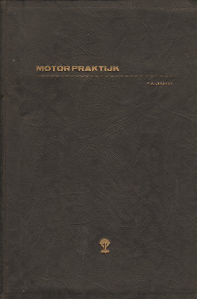 Lekskes, P.A. - Motorpraktijk (Handleiding bij de bediening en het onderhoud van verbrandingsmotoren),220 pag. softcover, goede, gebruikte staat