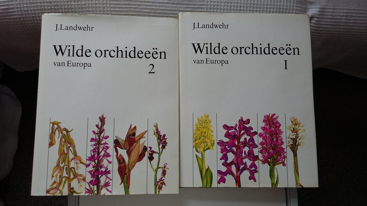 Landwehr, J. - Wilde Orchideeën van Europa - 2 delen