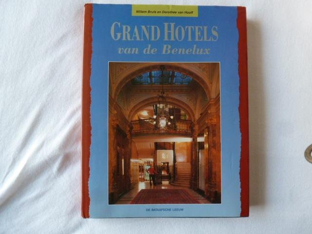 Bruls - Grand hotels van de benelux / druk 1