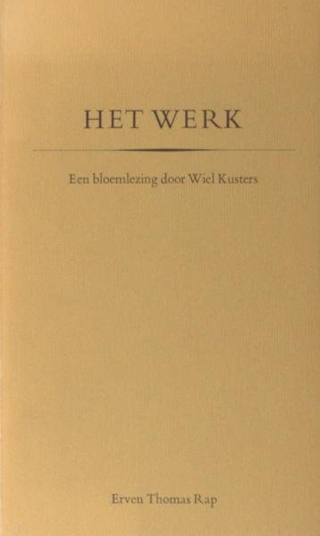 Kusters, Wiel (keuze). - Het werk.