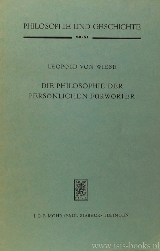 WIESE, L. VON - Die Philosophie der persönlichen Fürworter.