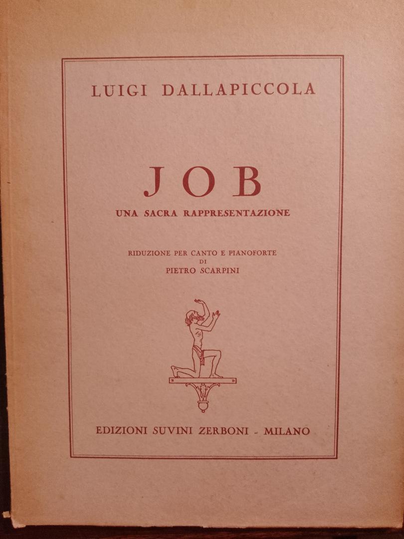 Luigi Dallapiccola - Job una sacra rappresentazione (reduzione per canto e pianoforte)