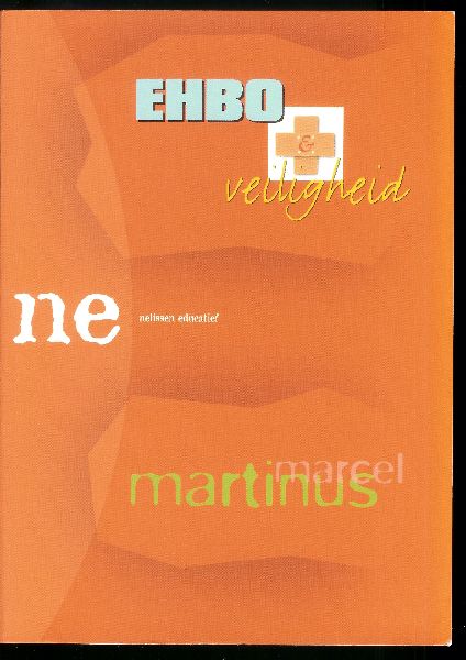 Martinus, Marcel - EHBO en Veiligheid
