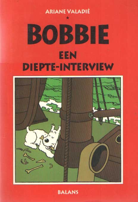 Valadie, Ariane - Bobbie, een diepte-interview