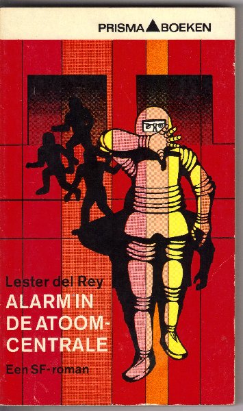 del Rey, Lester - Alarm in de Atoomcentrale (Nerves)