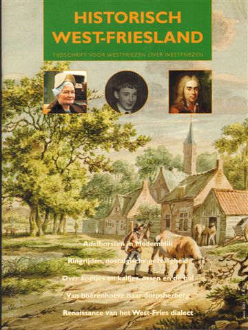 Diverse auteurs - Historisch West-Friesland, Tijdschrift voor Westfriezen over Westfriezen, Lente 2003 , 28 pag. geniete softcover