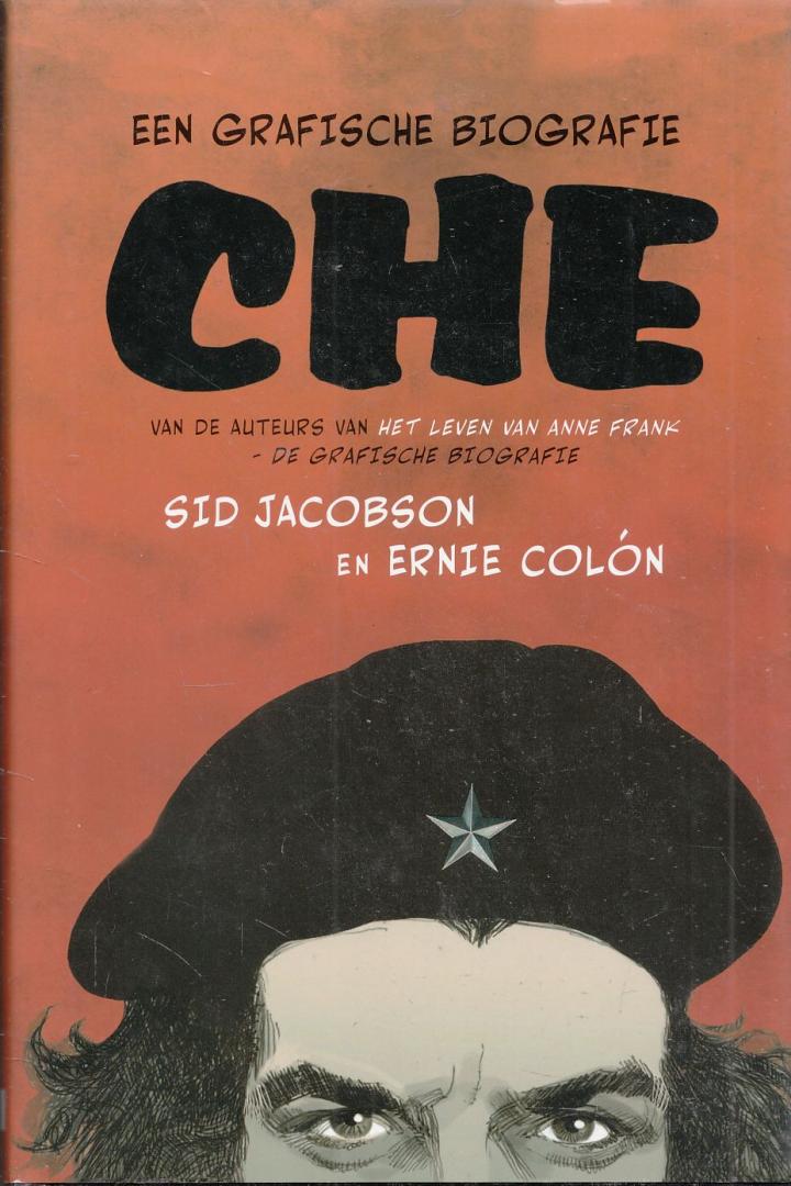Jacobson, Sid, Colon, Ernie - Che : een grafische biografie