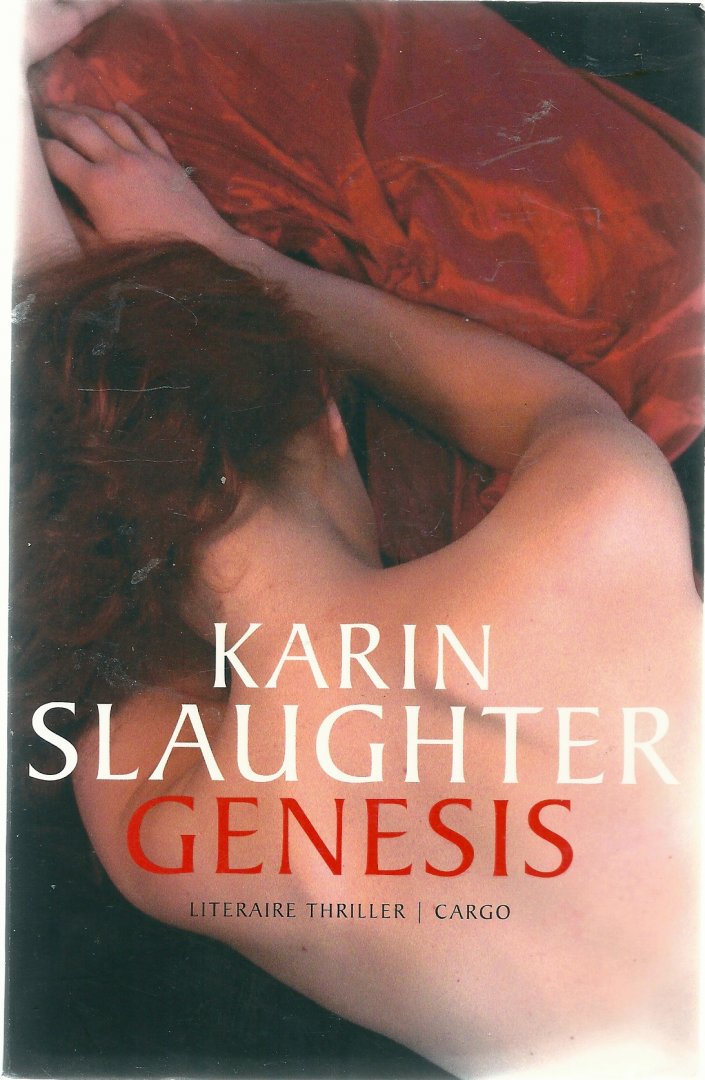 Slaughter, Karin - Genesis (kaft met rood, 2009)