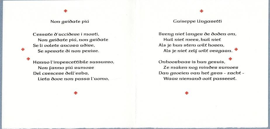 UNGARETTI, Giuseppe - Non gridate piú. (Met een vertaling door P.M. H[eringa]).