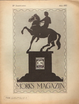 Son, C. van (hoofdred.) - Morks Magazijn - 29e jaargang (mei 1927) -- met bijlage van `Zij, Maandblad voor de vrouw`