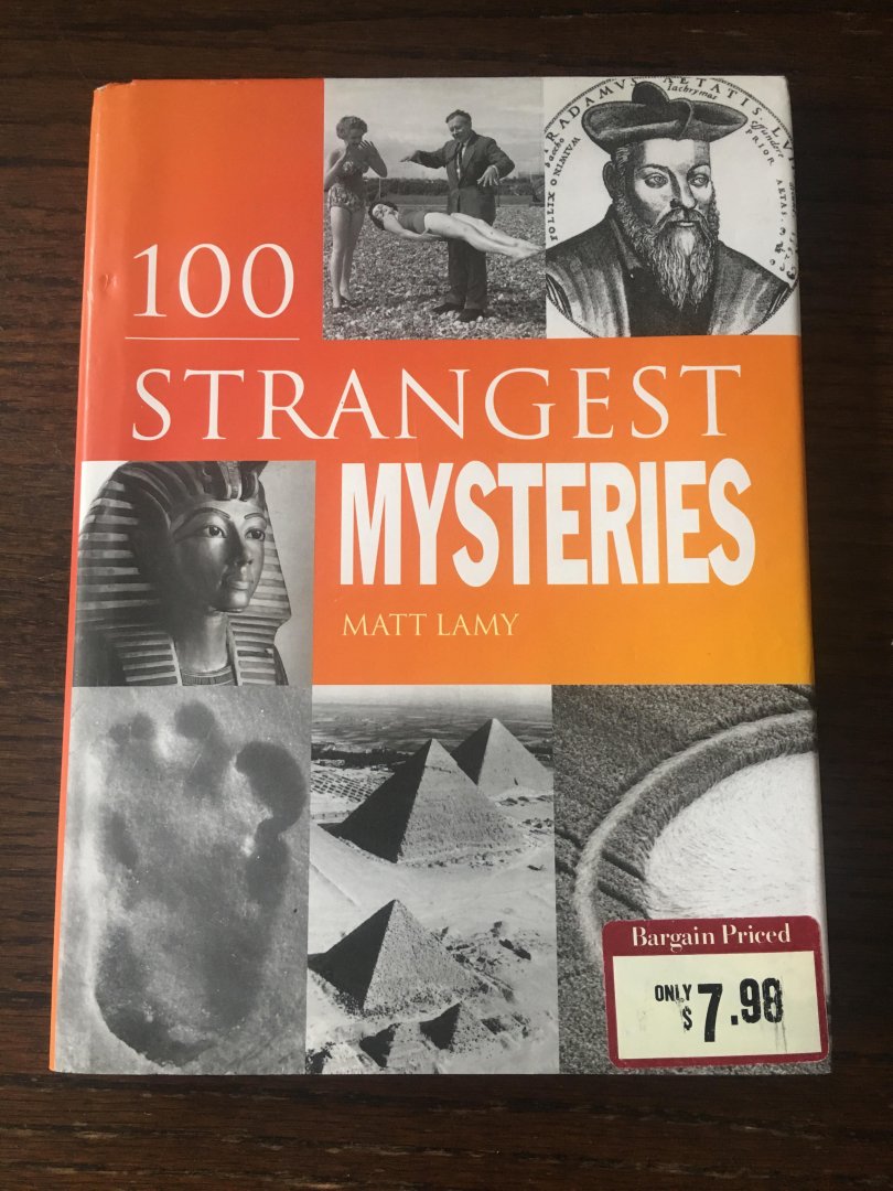Matt Lamy - 100 strangest mysteries