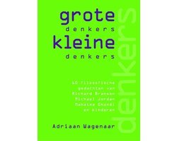 Adriaan Wagenaar - Grote denkers, kleine denkers e