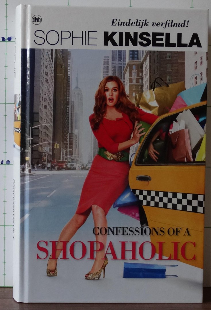 Kinsella, Sophie - Wickham, Madeleine - Confessions of a Shopaholic film.ed / bevat : shopaholic & shopaholic in alle staten
