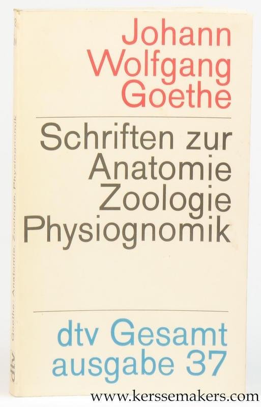 GOETHE, JOHANN WOLFGANG. - Schriften zur Anatomie Zoologie Physiognomik.