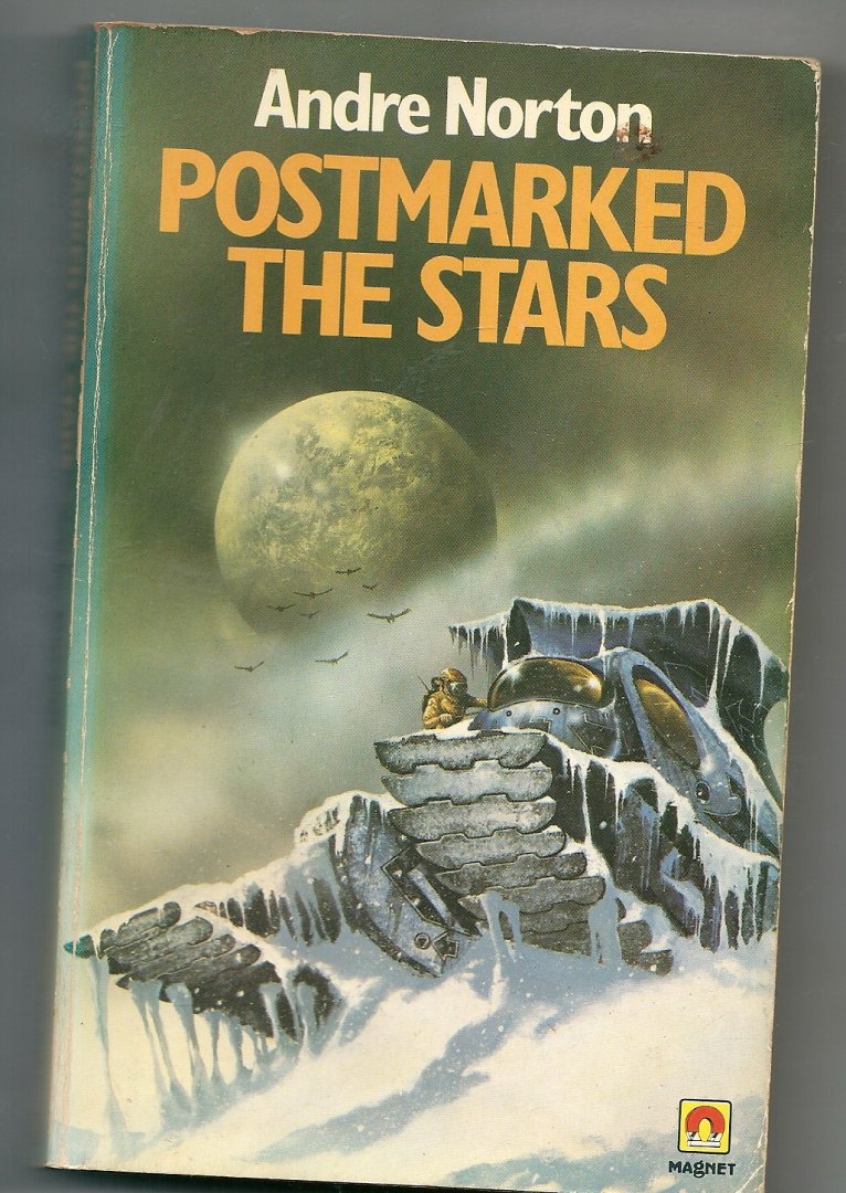 Norton, Andre - Postmarked the stars