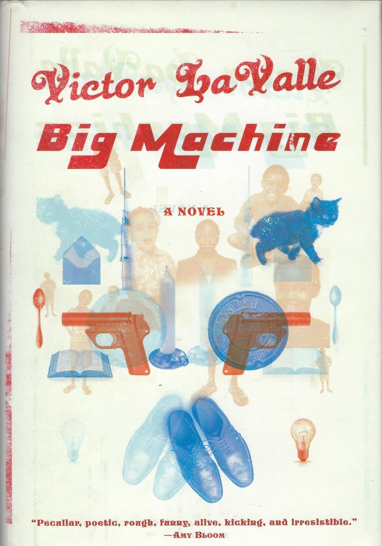 Lavalle, Victor - Big Machine