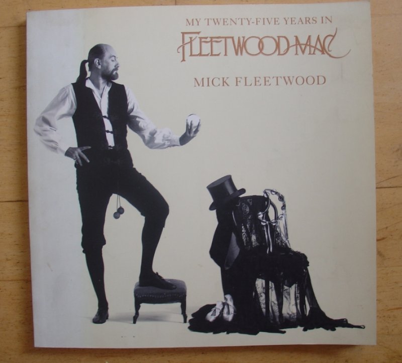 Mick Fleetwood - My Twenty years in Fleetwood mac