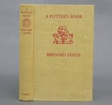 Leach, Bernard - A POTTER'S BOOK