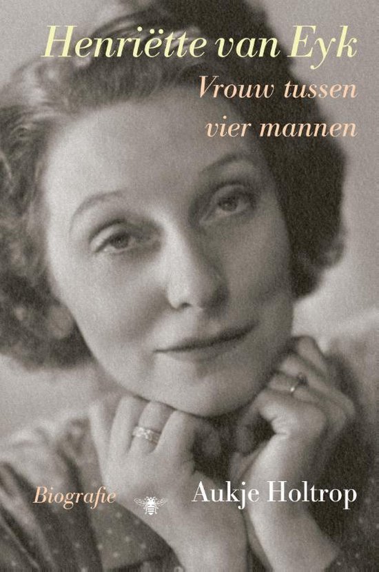 Aukje Holtrop - Henriëtte van Eyk