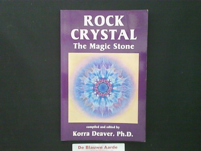 Deaver, Korra - Rock Crystal the Magic Stone
