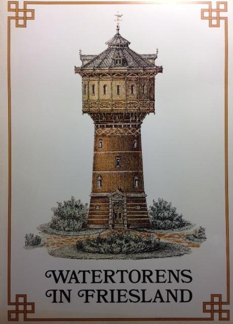 Karstkarel, Peter - Watertorens van Friesland
