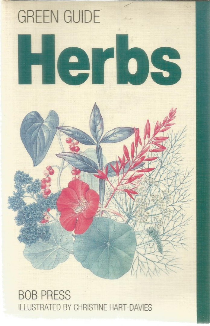 Press, Bob and Hart-Davies, Christine (illustrations) - Green Guide - Herbs