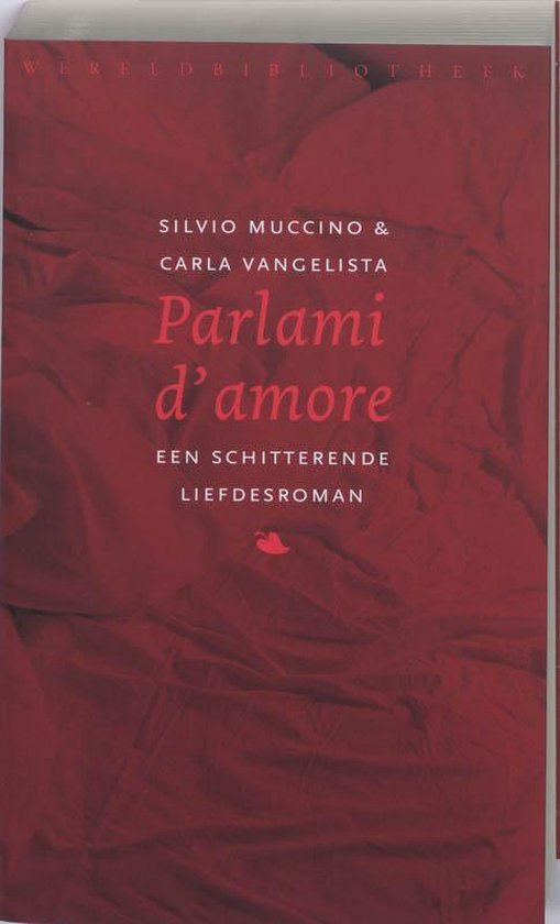 Muccino, Silvio, Vangelista, Carla - Parlami D'Amore