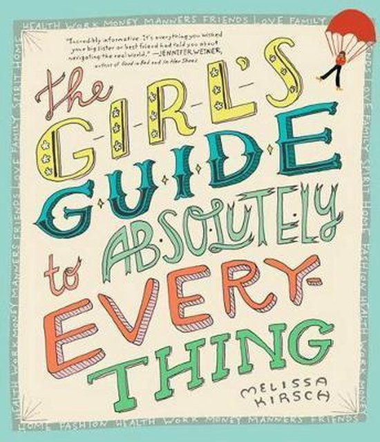 Kirsch, Melissa - Girls Guide to Everything