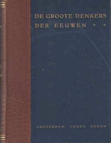 [Thompson, A. Th. C.] - De groote denkers der eeuwen...Ernst Hackel en zijn monisme