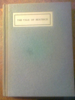 Geyl, Dr. P. (translated from the Middle Dutch) - The tale of Beatrice. The Dutch Library IV