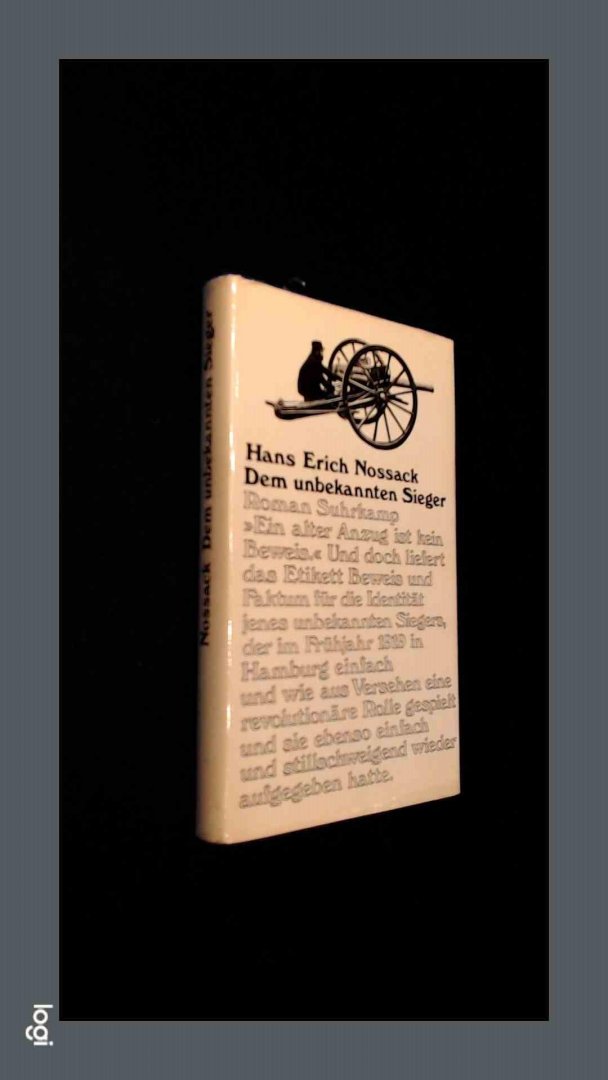 Nossack, Hans erich - Dem unbekannten sieger