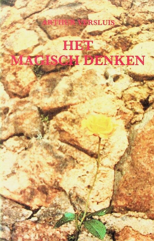 Versluis, Arthur - Het magisch denken