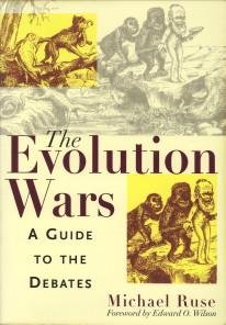 RUSE, MICHAEL - The evolution wars. A guide to the debate