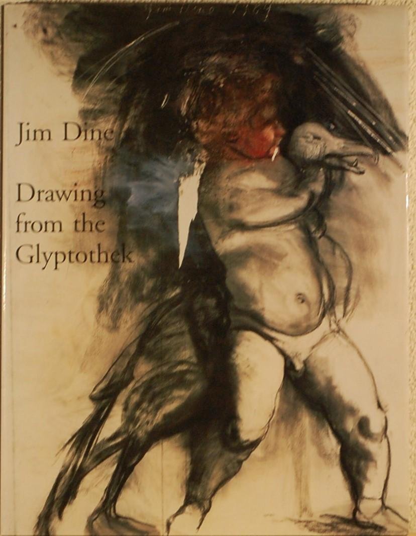 - - Jim Dine. Drawing from the Glyptothek