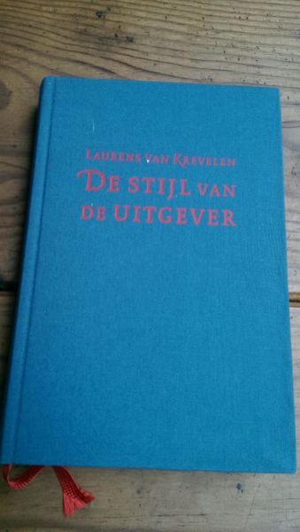 Krevelen, Laurens van - De stijl van de uitgever.