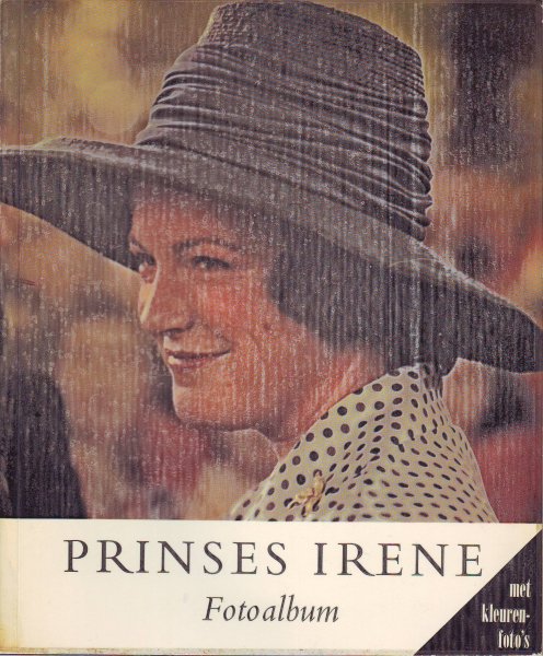 Wijnbeek, P. - Prinses Irene Fotoalbum