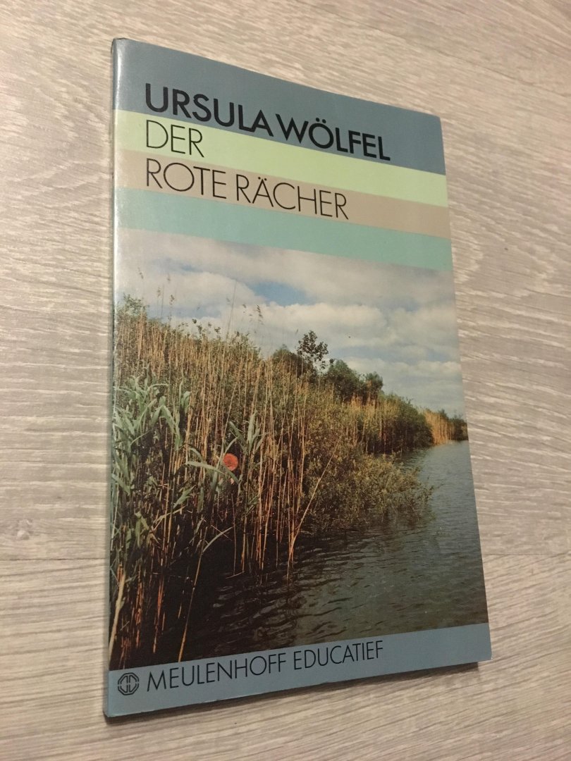 Ursula Wölfel - Der rote Racher und die glucklichen Kinder / druk 1